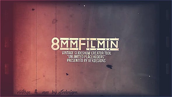 Videohive 7450527 8mm Slideshow Creator Tool For Vintage Film Look