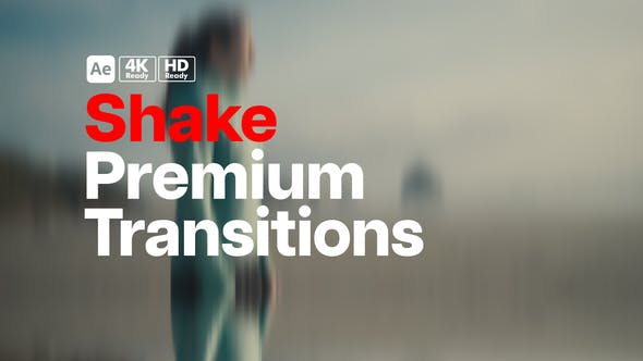 Videohive 49908293 Premium Transitions Shake